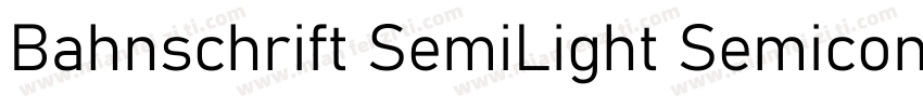 Bahnschrift SemiLight Semiconde字体转换